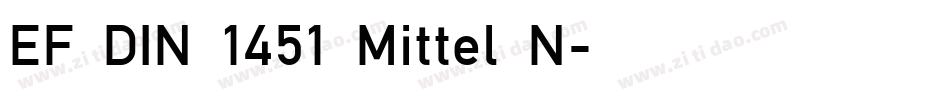 EF DIN 1451 Mittel N字体转换